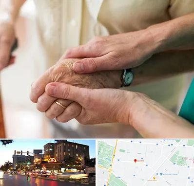 نگهداری سالمندان در بلوار سجاد مشهد 