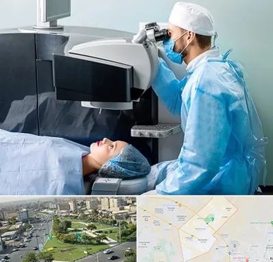 مرکز لیزیک چشم در کمال شهر کرج