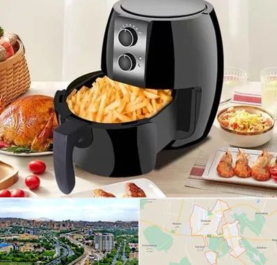 فروش سرخ کن در شهریار