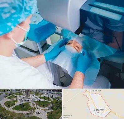 دکتر عمل لازک چشم در ورامین