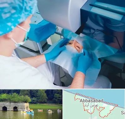 دکتر عمل لازک چشم در عباس آباد