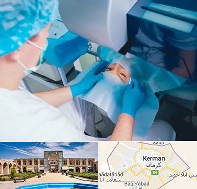 دکتر عمل لازک چشم در کرمان