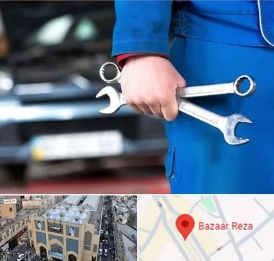 تعمیرگاه خودرو در بازار رضا مشهد