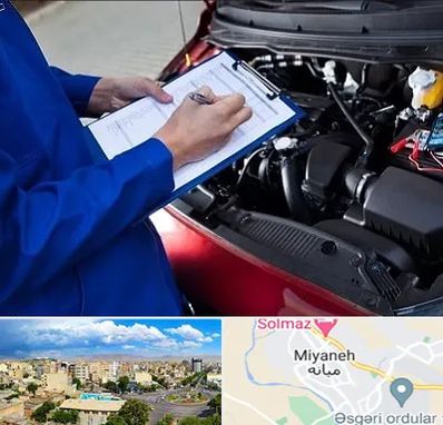 کارشناسی خودرو در میانه