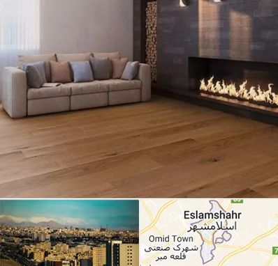 فروش پارکت لمینت و چوبی در اسلامشهر