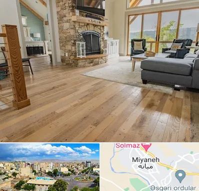 فروش اقساطی پارکت در میانه