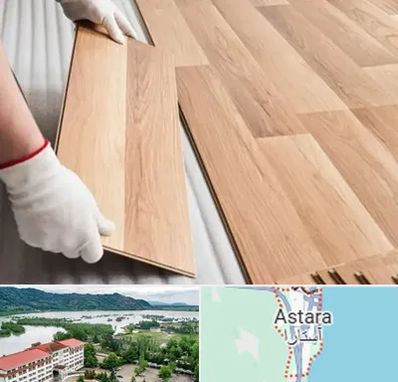 نصاب پارکت لمینت و چوبی در آستارا