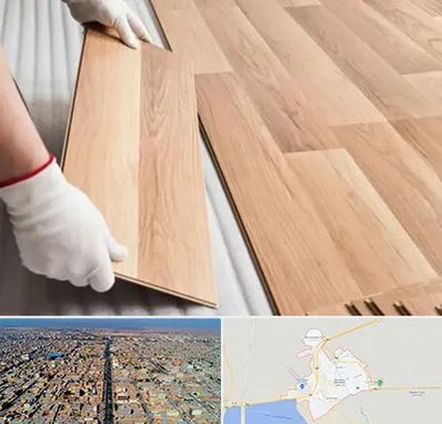 نصاب پارکت لمینت و چوبی در بندر ماهشهر