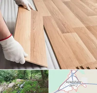 نصاب پارکت لمینت و چوبی در آزادشهر