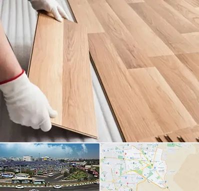 نصاب پارکت لمینت و چوبی در منطقه 15 تهران 