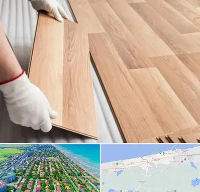 نصاب پارکت لمینت و چوبی در فریدونکنار