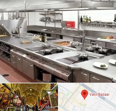 تجهیزات آشپزخانه صنعتی در بازار وکیل شیراز