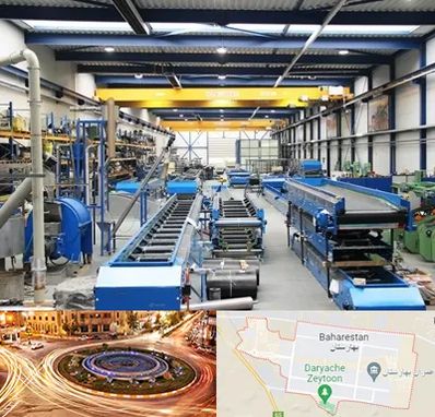 تولید کننده ماشین آلات صنعتی در بهارستان