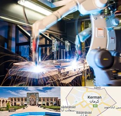تولید قطعات صنعتی در کرمان