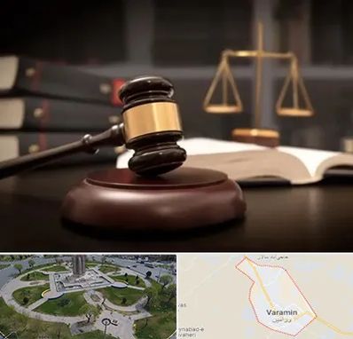 شماره تلفن وکیل در ورامین