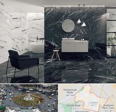 فروشگاه سنگ مرمریت در فردیس کرج 