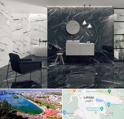 فروشگاه سنگ مرمریت در لاهیجان