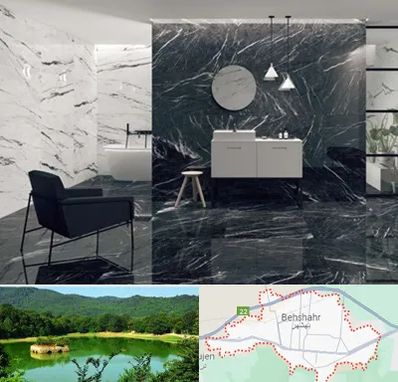 فروشگاه سنگ مرمریت در بهشهر