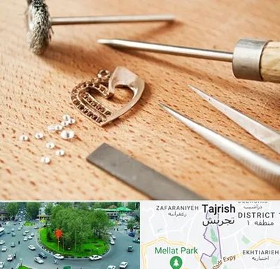 آموزشگاه تعمیرات طلا در تجریش 