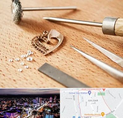 آموزشگاه تعمیرات طلا در گلسار رشت 