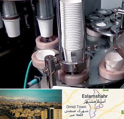 فروش دستگاه تولید لیوان کاغذی در اسلامشهر