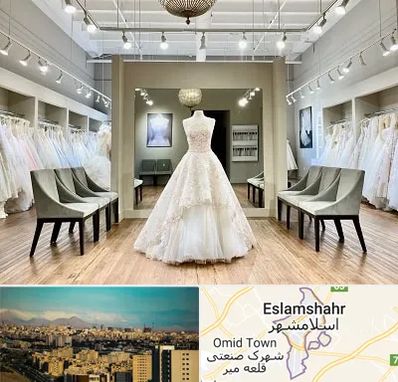 مزون لباس عروس در اسلامشهر