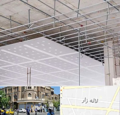سقف کاذب در لاله زار