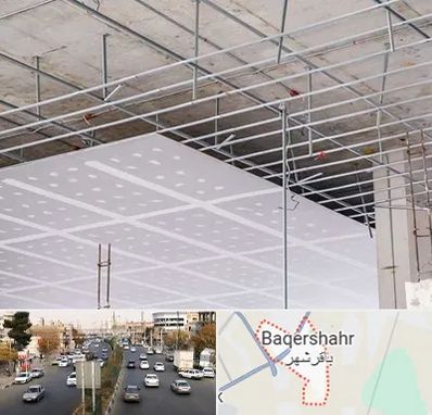 سقف کاذب در باقرشهر