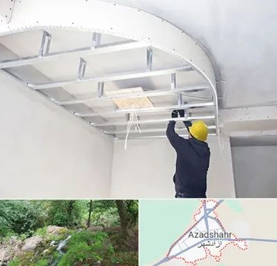 کناف کاری در آزادشهر