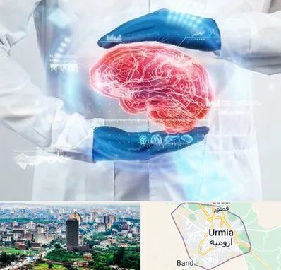 دکتر مغز و اعصاب در ارومیه