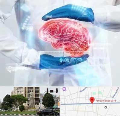 دکتر مغز و اعصاب در میدان فردوسی تهران