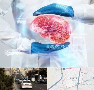 دکتر مغز و اعصاب در خطیب تبریز