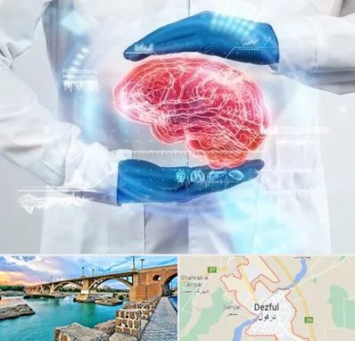 دکتر مغز و اعصاب در دزفول