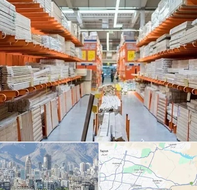فروشگاه لوازم ساختمانی در شمال شرق تهران