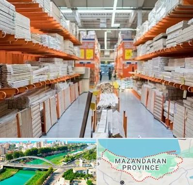 فروشگاه لوازم ساختمانی در مازندران