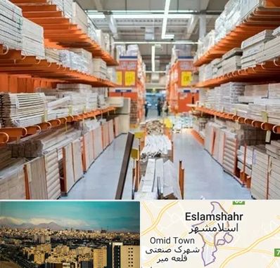 فروشگاه لوازم ساختمانی در اسلامشهر