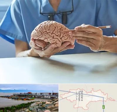 دکتر نورولوژی در بندر ترکمن