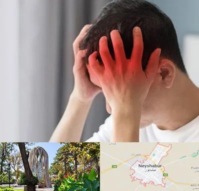 دکتر میگرن در نیشابور