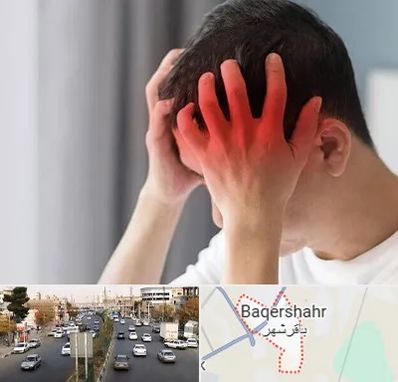 دکتر میگرن در باقرشهر