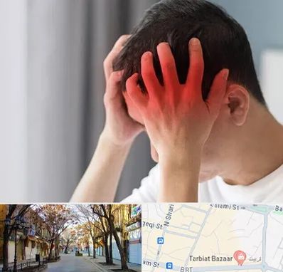 دکتر میگرن در تربیت تبریز