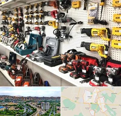 فروشگاه ابزار و یراق در شهریار