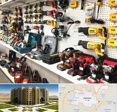 فروشگاه ابزار و یراق در نجف آباد