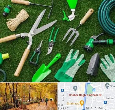 فروشگاه ابزارآلات باغبانی در چهارباغ اصفهان 