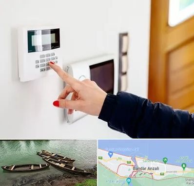 فروش دزدگیر اماکن در بندر انزلی