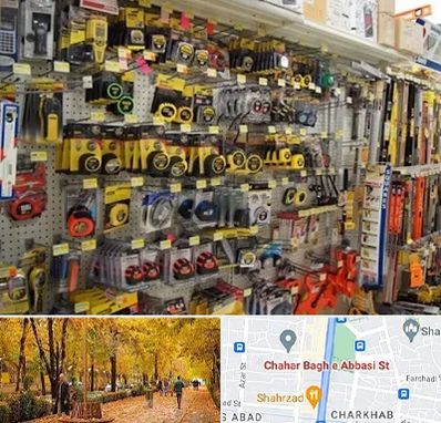 عمده فروشی ابزار آلات در چهارباغ اصفهان 