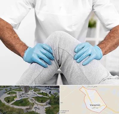دکتر متخصص زانو در ورامین