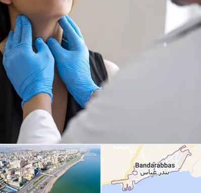 دکتر سرطان گلو در بندرعباس