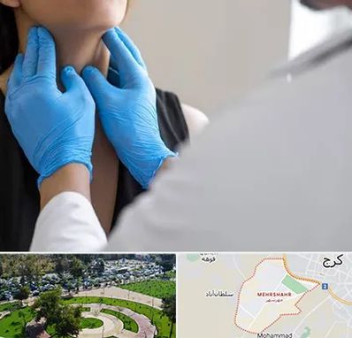 دکتر سرطان گلو در مهرشهر کرج 