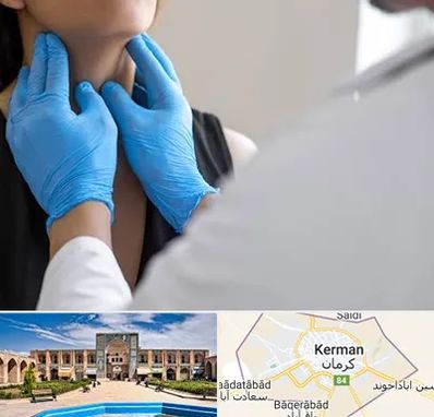 دکتر سرطان گلو در کرمان