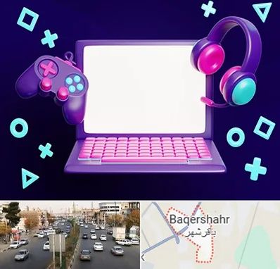 کلاس بازی سازی در باقرشهر